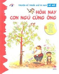 Truyện Kể Trước Giờ Đi Ngủ - Hôm Nay Con Ngủ Cùng Ông