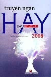 Truyện Ngắn Hay Báo Thanh Niên 2008