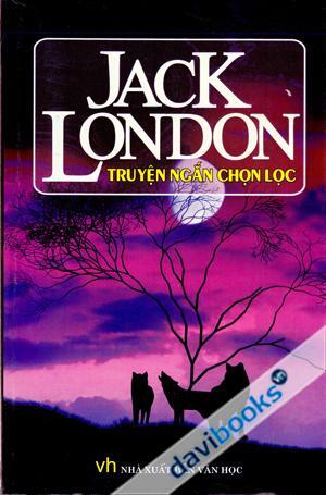 Truyện ngắn Jack London - Jack London