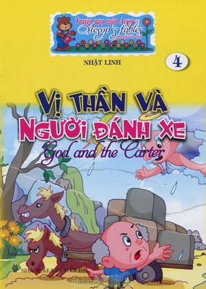 Truyện Ngụ Ngôn Aesop - Tập 4: Vị Thần Và Người Đánh Xe