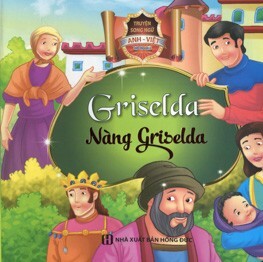 Truyện Song Ngữ Anh - Việt: Nàng Griselda