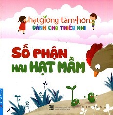 Truyện Thiếu Nhi HGTH - Số phận hai hạt mầm