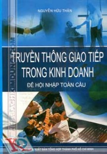 Truyền thông giao tiếp trong kinh doanh để hội nhập toàn cầu