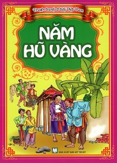 Truyện Tranh Cổ Tích Việt Nam - Năm Hủ Vàng