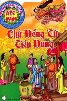 Truyện Tranh Cổ Tích Việt Nam - Chử Đồng Tử Tiên Dung