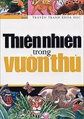 Truyện tranh khoa học - Thiên nhiên trong vườn thú