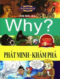 Truyện Tranh Khoa Học Why - Phát Minh Khám Phá (Tập 1)