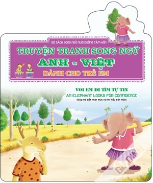 Truyện tranh song ngữ A-V dành cho trẻ em - Voi em đi tìm tự tin - Tác giả: : You Fu Culture Co.,Ltd