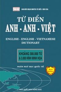 từ điển Anh Anh Việt (khoảng 300.000 từ)