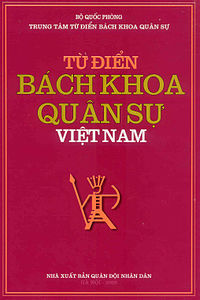 Từ Điển Bách Khoa Quân Sự Việt Nam