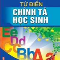 Từ điển chính tả học sinh - Nguyễn Như Ý