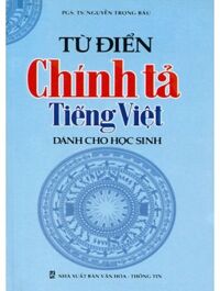 Từ điển chính tả Tiếng Việt