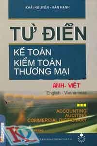 Từ điển kế toán kiểm toán thương mại Anh - Việt