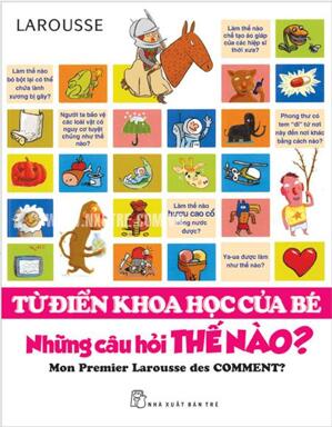 TỪ ĐIỂN KHOA HỌC CỦA BÉ – NHỮNG CÂU HỎI THẾ NÀO?