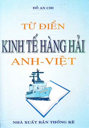 Từ Điển Kinh Tế Hàng Hải Anh - Việt