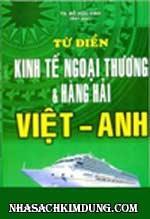 Từ điển kinh tế ngoại thương và hàng hải Việt Anh