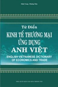 Từ Điển Kinh Tế Thương Mại Ứng Dụng Anh Việt