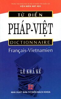 Từ Điển Pháp - Việt (Tái Bản 2015)