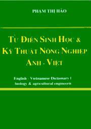 Từ Điển Sinh Học Và Kỹ Thuật Nông Nghiệp Anh - Việt