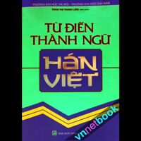 Từ điển thành ngữ Hán Việt