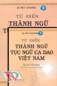 Từ Điển Thành Ngữ Tục Ngữ Ca Dao Việt Nam