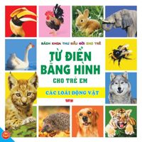 Từ điển tiếng Anh bằng hình cho trẻ em: Các loài động vật - Dolphin Media