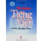 Từ Điển Tiếng Việt Dùng Cho Học Sinh