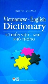 Từ Điển Việt Anh Phổ Thông Tác giả Ngọc Mai Quốc Khánh