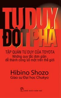 Tư duy đột phá - Tập quán tư duy của Toyota