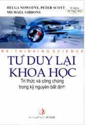 Tư Duy Lại Khoa Học Tri thức và công chúng trong kỷ nguyên bất định