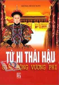 Từ Hi Thái Hậu - Giấc Mộng Vương Phi