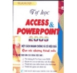 Tự Học Access và Powerpoint 2003