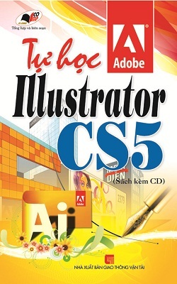 Tự học Adobe Illustrator CS5 - Nhiều tác giả