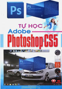 Tự học Adobe Photoshop CS5 - IT-CLUB