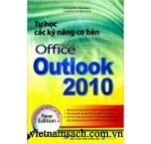 Tự Học Các Kỹ Năng Cơ Bản Microsoft Office Outlook 2010 Cho Người Mới Sử Dụng