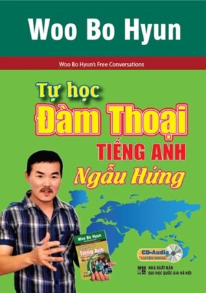 Tự Học Đàm Thoại Tiếng Anh Ngẫu Hứng