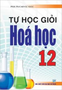 Tự học giỏi hóa học 12