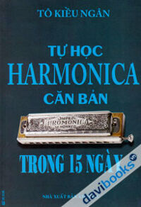 Tự học Harmonica căn bản trong 15 ngày