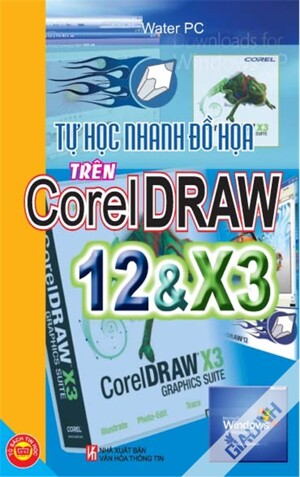 Tự học nhanh đồ họa trên CorelDraw 12 và 13