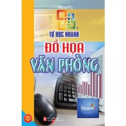 Tự học nhanh đồ họa văn phòng - Water PC