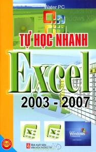 Tự học nhanh Excel 2003 - 2007 - Water PC