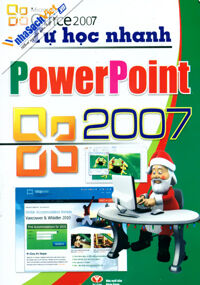 Tự học nhanh PowerPoint 2007 - Nhiều tác giả