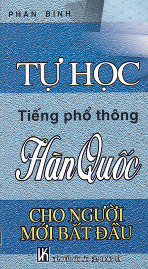 Tự học tiếng phổ thông Hàn Quốc cho người mới bắt đầu