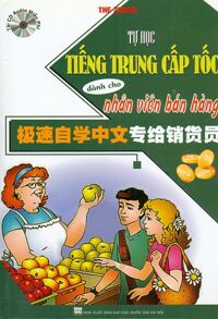 Tự Học Tiếng Trung Cấp Tốc Dành Cho Nhân Viên Bán Hàng