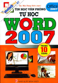 Tự Học Word 2007 - KS. Mai Dung