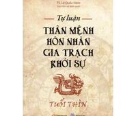 Tự luận thân mệnh, hôn nhân, gia trạch, khởi sự - Tuổi Thìn - TS. Lê Quốc Hàm