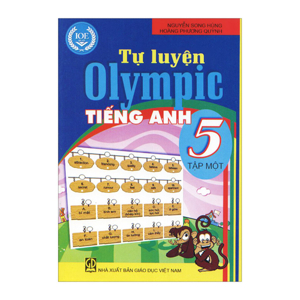 Tự Luyện Olympic Tiếng Anh 5 (Tập 1) - Nguyễn Song Hùng, Hoàng Phương Quỳnh