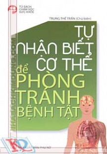 Tự nhận biết cơ thể để phòng tránh bệnh tật