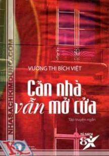 Căn nhà vẫn mở cửa