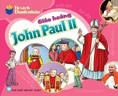 Tủ Sách Danh Nhân - Giáo Hoàng Jonh Paul II